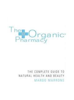 The Organic Pharmacy, Margo Marrone, lifestyle, Marie Claire