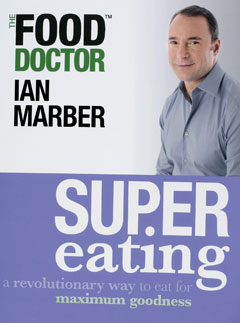 Supereating by Food Doctor Ian Marber, &pound;12.99