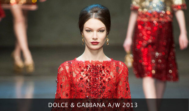 Dolce and Gabbana A/W 2013