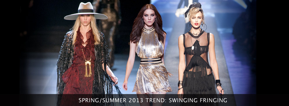 Spring/Summer Trend: Swinging Fringing Spring/Summer Trend: Swinging Fringing