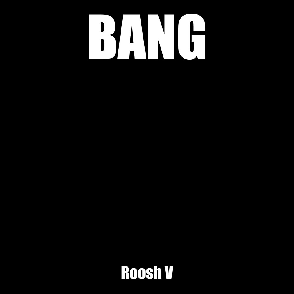 BANG Roosh V